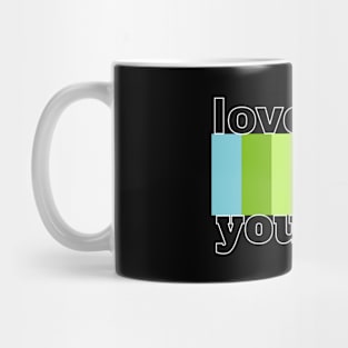 Love Yourself Mug